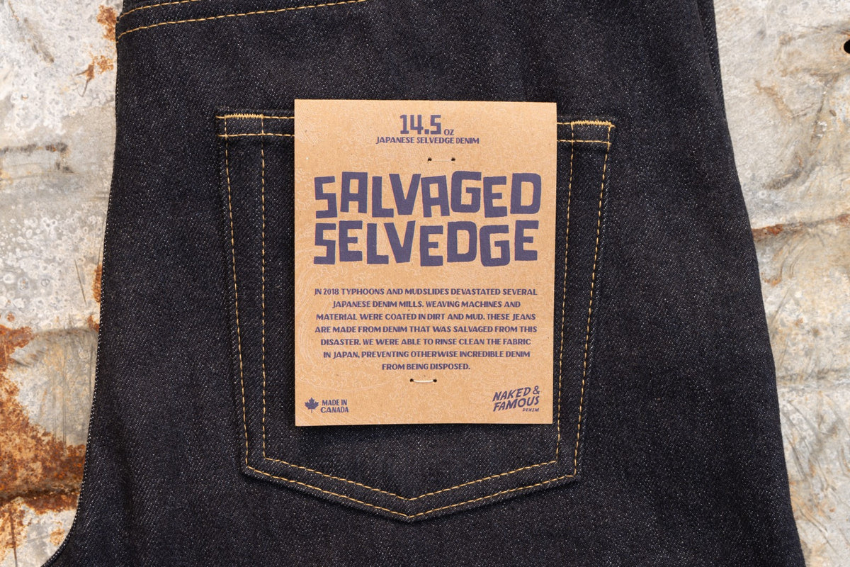 Naked & Famous Denim - Salvaged Selvedge - Blog